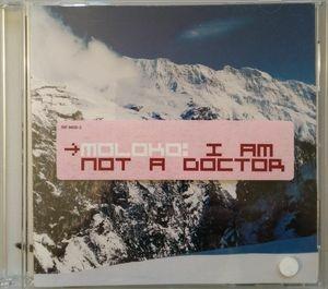 I Am Not a Doctor - CD Audio di Moloko