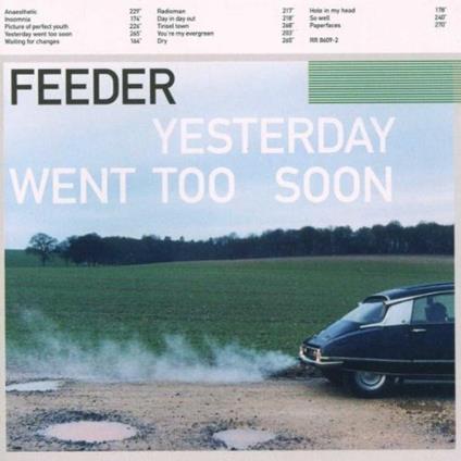 Yesterday Went Too Soon - CD Audio di Feeder