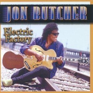 Electric Factory - CD Audio di Jon Butcher