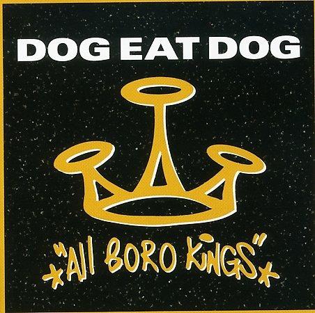 All Boro Kings - CD Audio di Dog Eat Dog