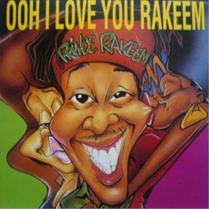 Ooh I Love You Rakeem - Vinile LP di Prince Rakeem