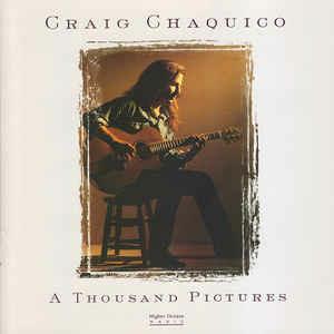 A Thousand Pictures - CD Audio di Craig Chaquico