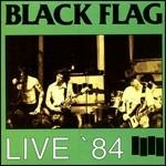 Live 84 - CD Audio di Black Flag