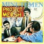 Project Mersh - Vinile LP di Minutemen