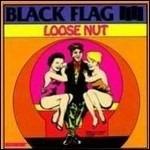 Loose Nut - CD Audio di Black Flag