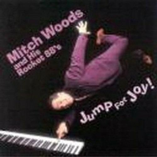 Jump for Joy - CD Audio di Mitch Woods,Rocket 88's