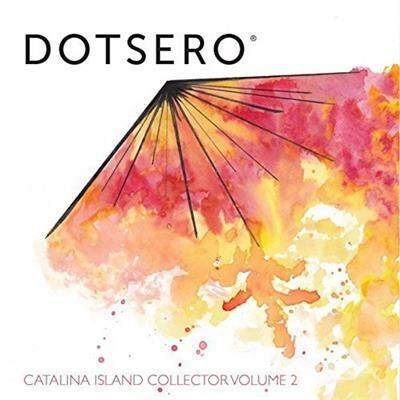 Catalina Island Collector 2 - CD Audio di Dotsero