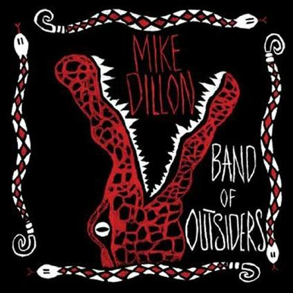 Band Of Outsiders - CD Audio di Mike Dillon