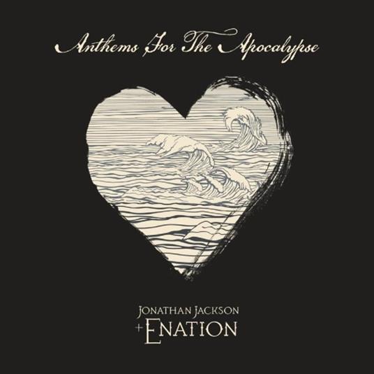 Anthems For The Apocalypse - CD Audio di Jonathan Jackson