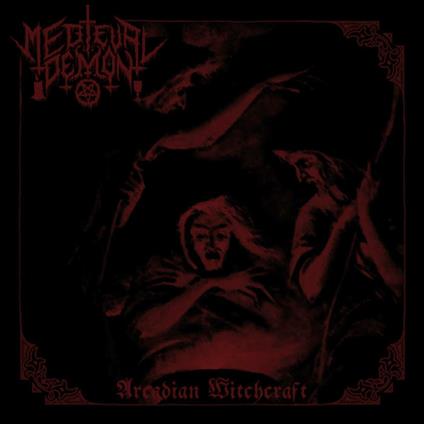 Arcadian Witchcraft - CD Audio di Medieval Demon