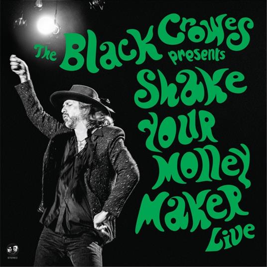 Shake Your Money Maker (Live) - CD Audio di Black Crowes