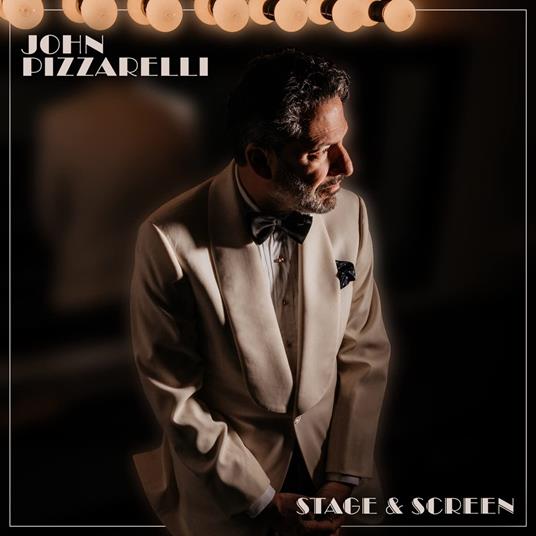 Stage & Screen - CD Audio di John Pizzarelli