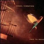 Free to Move - CD Audio di Israel Vibration