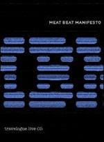 Meat Beat Manifesto. Travelogue Live (DVD)