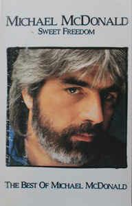 Sweet Freedom / The Best Of Michael McDonald (Musicassetta) - Musicassetta di Michael McDonald