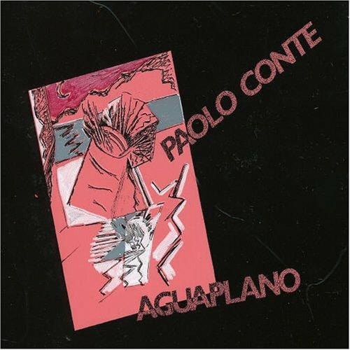 Aguaplano - CD Audio di Paolo Conte