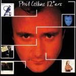 12"Ers - CD Audio di Phil Collins