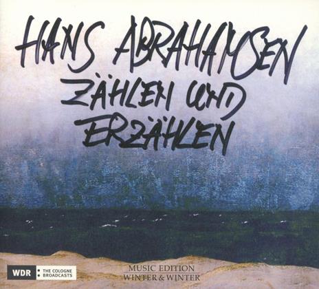 Zahlen Und Erzahlen - CD Audio di Hans Abrahamsen