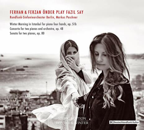 Ferhan & Ferzan Onder Play Fazil Say - CD Audio di Fazil Say,Ferhan Önder,Ferzan Önder