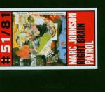 Right Brain Patrol - CD Audio di Marc Johnson