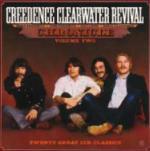 Chronicle Volume Two. Twenty Great and Classics - CD Audio di Creedence Clearwater Revival