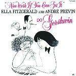 Nice Work if You Can Get it. Ella Fitzgerald and André Previn do Gershwin