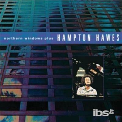 Northern Windows Plus - CD Audio di Hampton Hawes