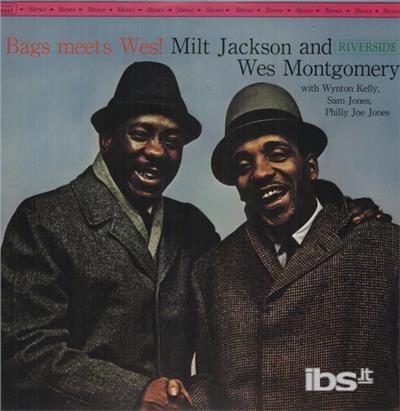 Bags Meets Wes - Vinile LP di Wes Montgomery,Milt Jackson