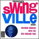 Coleman Hawkins with the Red Garland Trio - CD Audio di Coleman Hawkins,Red Garland