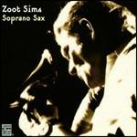 Zoot Sims Plays Soprano Sax - CD Audio di Zoot Sims