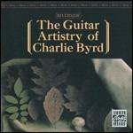 The Guitar Artistry of Charlie Byrd - CD Audio di Charlie Byrd