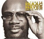 Ultimate Isaac Hayes. Can you dig it? - CD Audio + DVD di Isaac Hayes