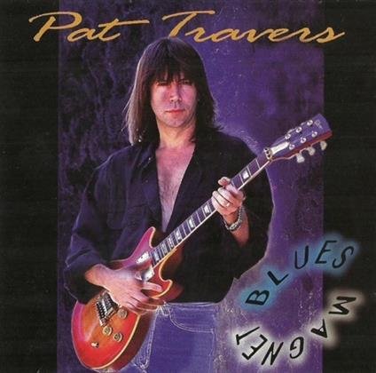 Blues Magnet - CD Audio di Pat Travers