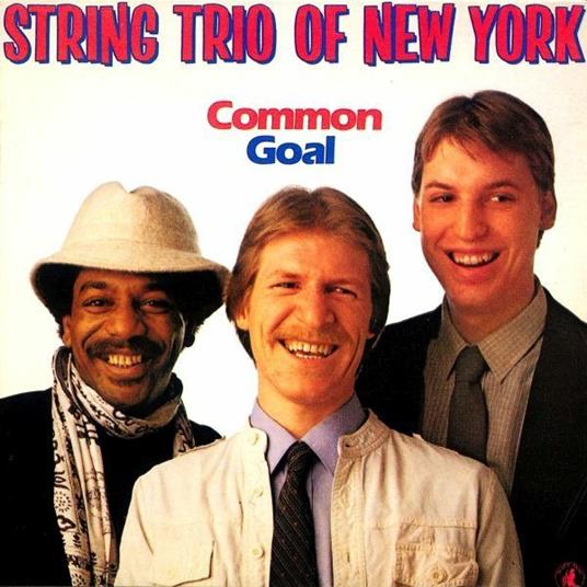 Common Goal - CD Audio di String Trio of New York