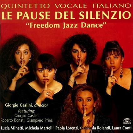 Freedom Jazz Dance - CD Audio di Quintetto Vocale Italiano