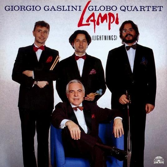 Lampi (Lightnings) - CD Audio di Giorgio Gaslini,Globo Quartet