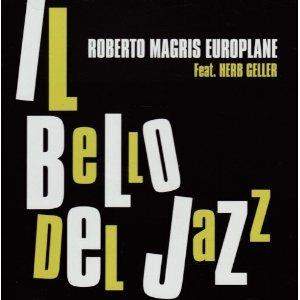 Il bello del Jazz - CD Audio di Roberto Magris