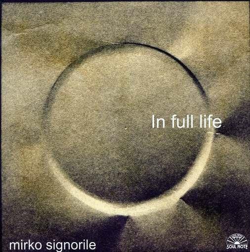 In Full Life - CD Audio di Mirko Signorile
