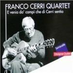 E venia dà campi che di Cerri sentia - CD Audio di Franco Cerri
