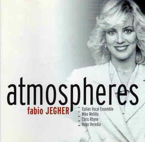 Atmospheres - CD Audio di Mike Melillo,Fabio Jegher