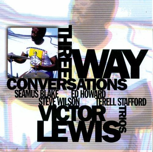 Three Way Conversations - CD Audio di Victor Lewis