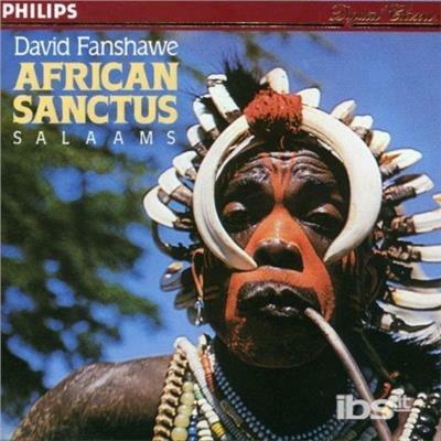African Sanctus Salaams - CD Audio di David Fanshawe