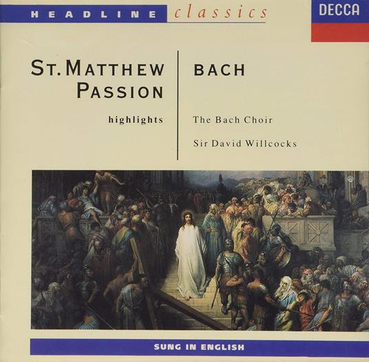 St Matthew Passion - CD Audio di Bach Choir