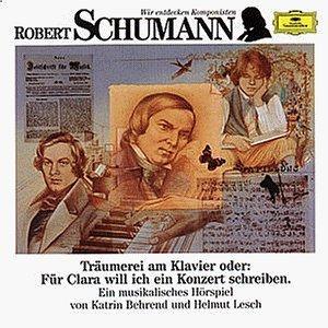 Wie Entdecken Komponisten - CD Audio di Robert Schumann