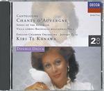 Chants d'Auvergne - CD Audio di Kiri Te Kanawa,Marie-Joseph Canteloube de Malaret