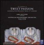 If Love's a Sweet Passion. Musice di scena dalla Londra del '600