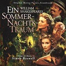 William Shakespeare's A Midsummer Night's Dream (Colonna Sonora) - CD Audio di Simon Boswell