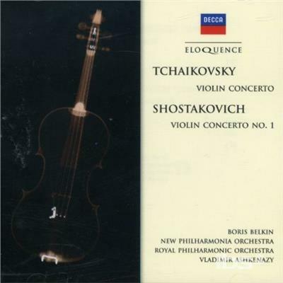 Violin Concertos - CD Audio di Dmitri Shostakovich,Pyotr Ilyich Tchaikovsky,Vladimir Ashkenazy,Boris Davidovic Belkin