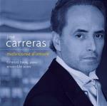 Malinconia d'amore - CD Audio di José Carreras