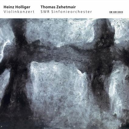 Concerto per violino - CD Audio di Heinz Holliger,Thomas Zehetmair